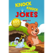 Knock Knock Jokes for Kids 7-9: The 300 Best Jokes that Will Entertain the Whole Family!
