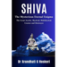 Shiva: The Mysterious Eternal Enigma : The Great Ascetic, Mystical, Multifaceted, Creator and Destroyer