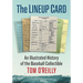 The Lineup Card: An Illustrated History of the Baseball Collectible