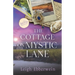 The Cottage on Mystic Lane