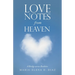 Love Notes from Heaven: A Bridge Across Realities