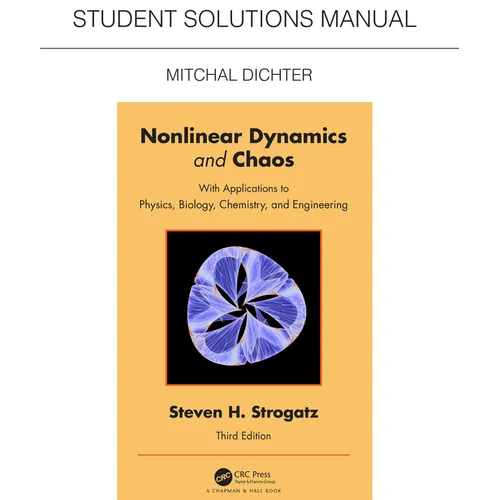 Student Solutions Manual for Non Linear Dynamics and Chaos: With Applications to Physics, Biology, Chemistry, and Engineering
