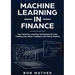 Machine Learning in Finance: Use Machine Learning Techniques for Day Trading and Value Trading in the Stock Market