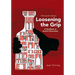 Loosening the Grip 13th Edition: A Handbook of Alcohol Information