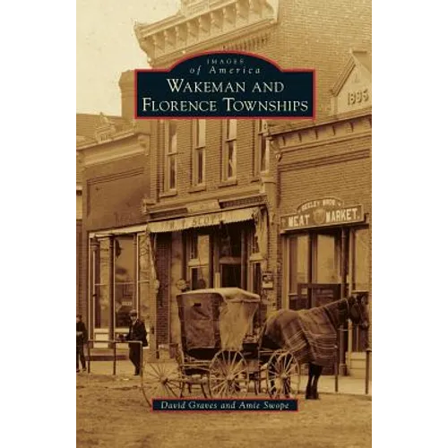Wakeman and Florence Townships