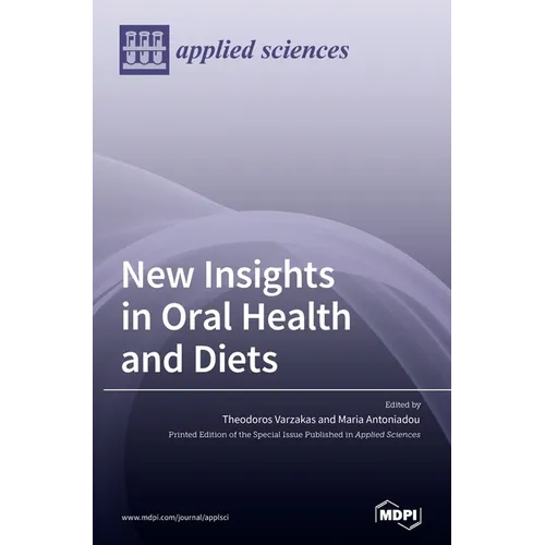 New Insights in Oral Health and Diets
