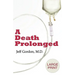 A Death Prolonged: Large Print Version