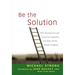 Be the Solution