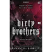 Dirty Brothers
