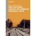 The Cultural Legacy of German Colonial Rule