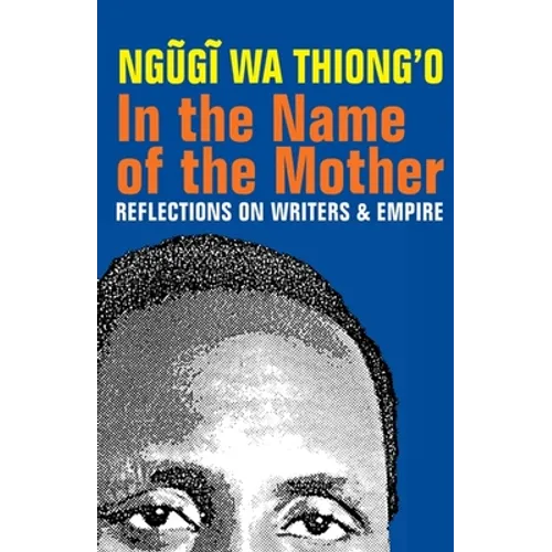 In the Name of the Mother: Reflections on Writers and Empire
