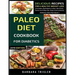 Paleo Diet Cookbook For Diabetics: Delicious Recipes For A Healthy Weight Loss (Includes Alphabetic Index, Nutrition Facts And Step-By-Step Instructio