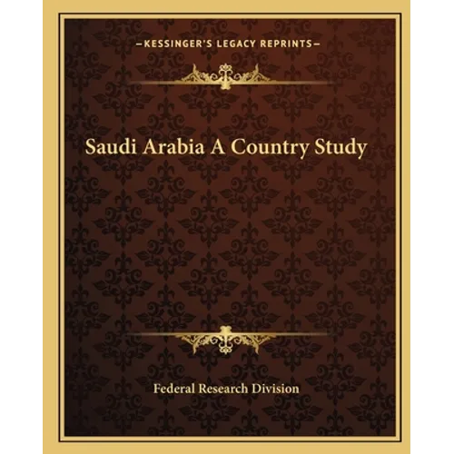 Saudi Arabia A Country Study