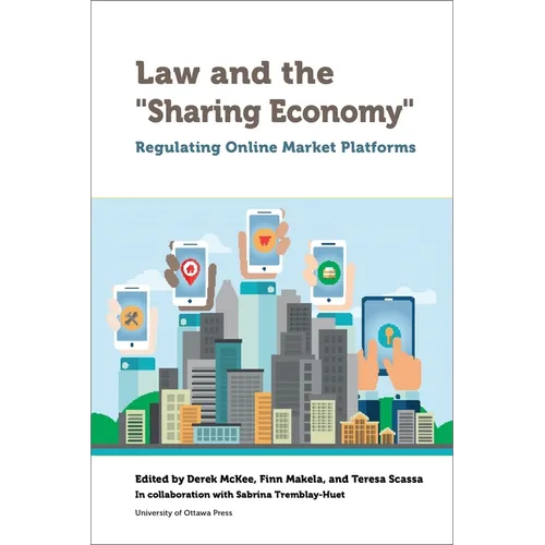 Law and the Sharing Economy: Regulating Online Market Platforms