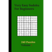 Very Easy Sudoku For Beginners 240 Puzzles Volume 1: Very Easy Sudoku Puzzle Books - 240 Sudoku Puzzles For Beginners With Solutions Included - Best-L