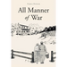 All Manner of War