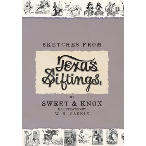 Sketches From Texas Siftings
