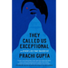 They Called Us Exceptional: And Other Lies That Raised Us