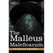 The Malleus Maleficarum