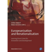 Europeanisation and Renationalisation: Learning from Crises for Innovation and Development