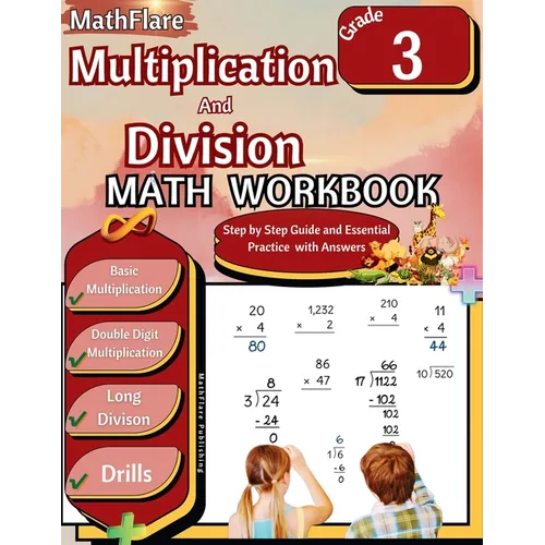 Multiplication and Division Math Workbook 3rd Grade: Multiplication and Division Grade 3, Basic and Double Digit Multiplication and Long Division Prac