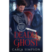 Deadly Ghost