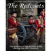 The Redcoats: The History of the British Army in the 18th Century