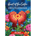 Heart at the Center: An Educator's Guide to Sustaining Love, Hope, and Community Through Nonviolence Pedagogy