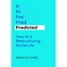 Predicted: How AI Is Restructuring Social Life Volume 1