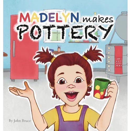 Madelyn Makes Pottery