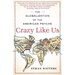 Crazy Like Us: The Globalization of the American Psyche