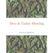 Deer & Turkey Hunting