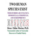 Two Human Species Exist: Their Hybrids Are Dylsexics, Homosexuals, Pedophiles, and Schizophrenics