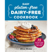 Easy Gluten-Free, Dairy-Free Cookbook: 75 Satisfying, Fuss-Free Recipes