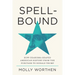 Spellbound: How Charisma Shaped American History from the Puritans to Donald Trump