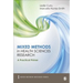 Mixed Methods in Health Sciences Research: A Practical Primer