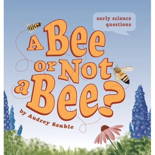 A Bee or Not a Bee?
