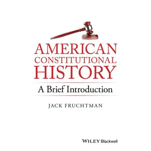 American Constitutional History: A Brief Introduction
