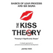 The KISS Theory: Basics of Lean Process and Six Sigma: Keep It Strategically Simple "A simple approach to personal and professional development."