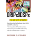 All about Drips and Dsps
