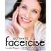 Ultimate Facercise: The Complete and Balanced Muscle-Toning Program for RenewedVitality and a MoreYouthful Appearance