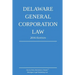 Delaware General Corporation Law; 2016 Edition