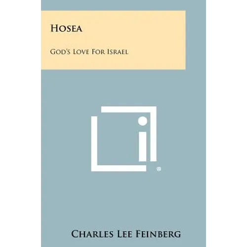 Hosea: God's Love for Israel