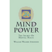 Mind-Power: The Secret Of Mental Magic
