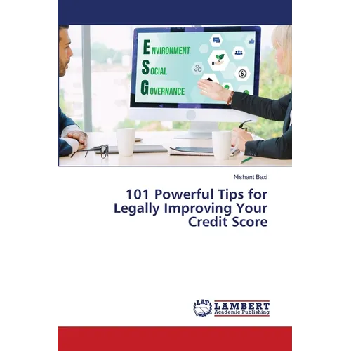 101 Powerful Tips for Legally Improving Your Credit Score