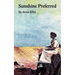 Sunshine Preferred: The Philosophy of an Ordinary Woman