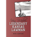Vern Miller: Legendary Kansas Lawman