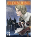 Elden Ring: The Road to the Erdtree, Vol. 3: Volume 3