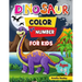 Dinosaur Color by Number Activity Book for Kids: Animal Color by Number Book for Kids Ages 4-8