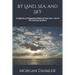 By Land, Sea, and Sky